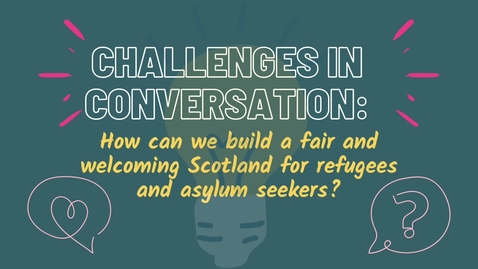 Thumbnail for SACHA '21 - Scottish Refugee Council: Group 1 Proposal