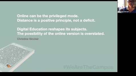 Thumbnail for The Manifesto for Teaching Online: Dr Christine Sinclair 'Online can be the privileged mode:  Distance is a positive principle, not a deficit'