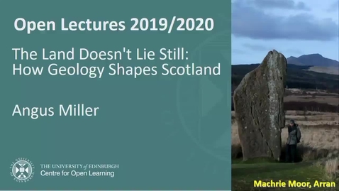 Thumbnail for entry This Land Doesn't Lie Still: How Geology Shapes Scotland