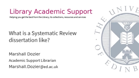 Thumbnail for entry Dissertation festival: What is a Systematic Review dissertation like?