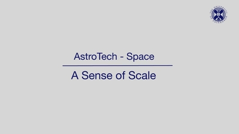 Thumbnail for entry AstroTech - Space - A sense of scale