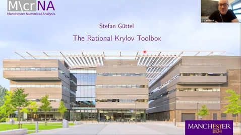 Thumbnail for 21 March 2022: Stefan Güttel (The University of Manchester) - The Rational Krylov Toolbox