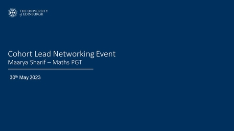 Thumbnail for CSE Cohort Lead Networking Event - 05 Maarya Sharif (Mathematics PGT)