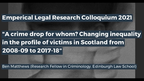 Thumbnail for Edinburgh Legal Research Network Colloquium - Part 3