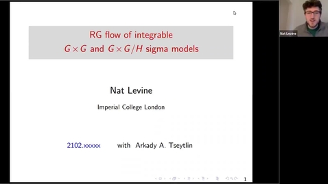 Thumbnail for South East Mathematical Physics seminars: Nat Levine  - RG flow of integrable GxG and GxG/H sigma models