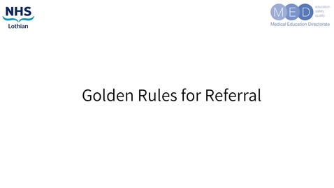 Thumbnail for entry Golden Rules for Referral