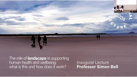 Thumbnail for Inaugural Lecture - Professor Simon Bell