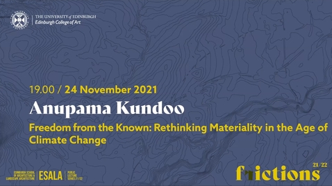 Thumbnail for Anupama Kundoo | ESALA Frictions Lecture