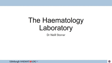 Thumbnail for entry Haematology Laboratory Introduction