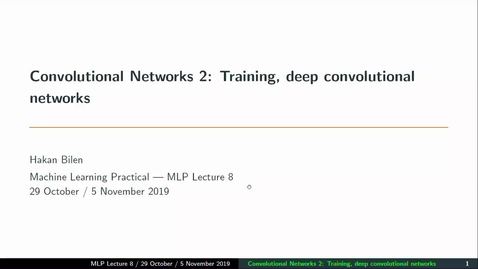 Thumbnail for MLP Lecture 08 - Convolutional Neural Networks (2) - 2019 temp version