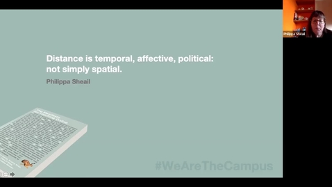 Thumbnail for entry The Manifesto for Teaching Online: Dr Phil Sheail 'Distance: temporal, affective, political'