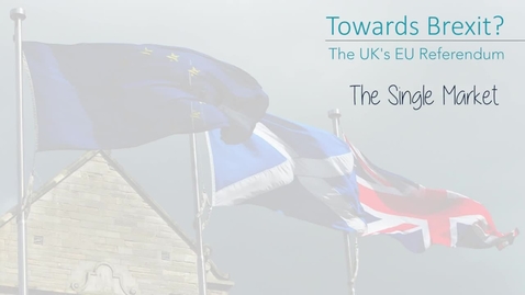 Thumbnail for entry Keeping the single market