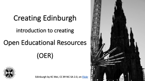 Thumbnail for entry Creating Edinburgh: Introduction to Open Educational Resources