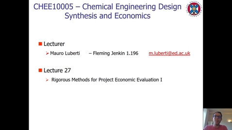 Thumbnail for entry Lecture 27 - Rigorous Methods for Project Economic Evaluation I