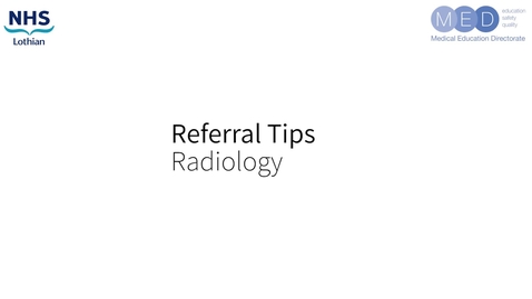 Thumbnail for entry Referral Tips - Radiology
