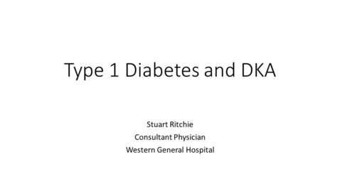 Thumbnail for entry Type 1 Diabetes and DKA