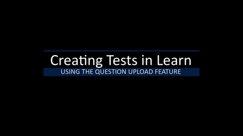 Thumbnail for Learn Tests - Upload Questions