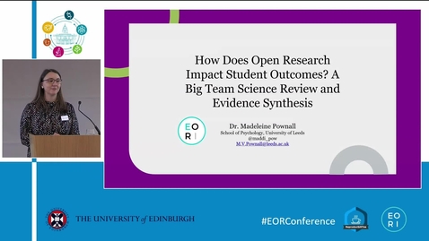 Thumbnail for entry How does open research impact student  outcomes? A Big Team Science review and evidence synthesis - Madeleine Pownall