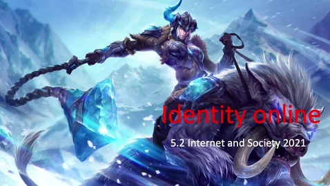 Thumbnail for entry 5.2 Identity online