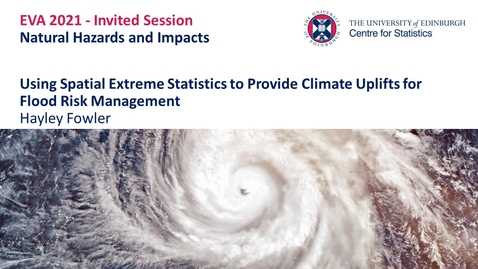 Thumbnail for Natural Hazards and Impacts: Hayley Fowler