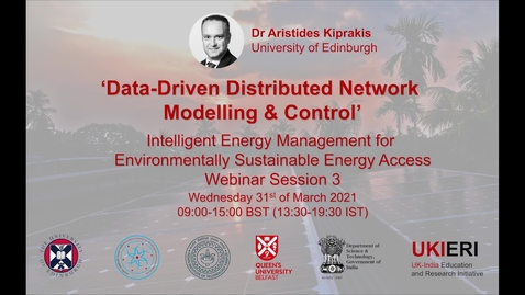 Thumbnail for Dr Aristides Kiprakis: ‘Data-Driven Distributed Network Modelling &amp; Control’