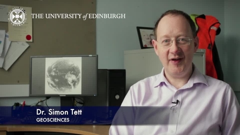 Thumbnail for entry Simon Tett - Geoscience- Research In A Nutshell - School of GeoSciences -30/03/2013