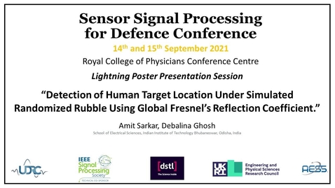 Thumbnail for Detection of Human Target Location Under Simulated Randomized Rubble Using Global  Fresnel's Reflection Coefficient - Amit Sarkar