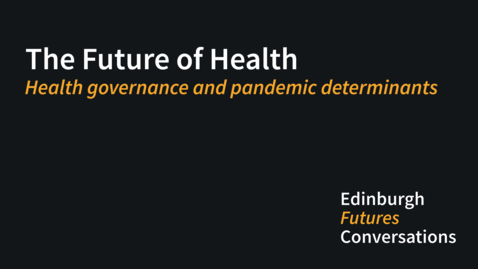 Thumbnail for entry Health governance and pandemic determinants