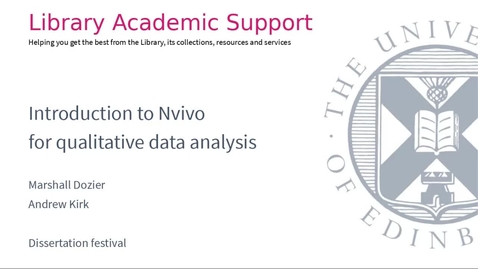 Thumbnail for entry Dissertaion festival: introduction to NVivo for qualitative data analysis