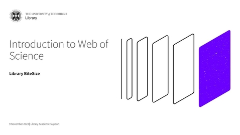 Thumbnail for Introduction to Web of Science (Library Bitesize)