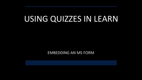 Thumbnail for entry Embed MS Form (Quiz) in Learn