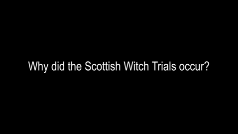 Thumbnail for Why Did the Scottish Witch Trials occur? | Professor Julian Goodare