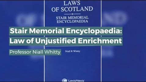 Thumbnail for entry Stair Memorial Encyclopaedia: Law of Unjustified Enrichment - Niall Whitty