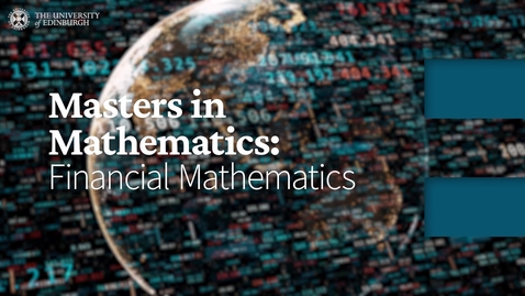 Thumbnail for Masters in Mathematics: Financial Mathematics