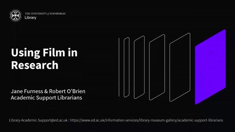 Thumbnail for Using Film in Research (Dissertation &amp; Thesis Festival March 2024)