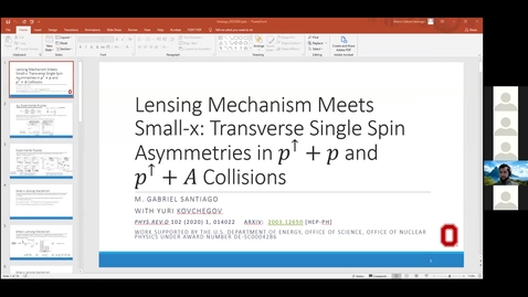Thumbnail for REF2020: M. Gabriel Santiago- Lensing Mechanism Meets Small-x Physics: Single Transverse Spin Asymmetry in p↑+p and p↑+A Collisions