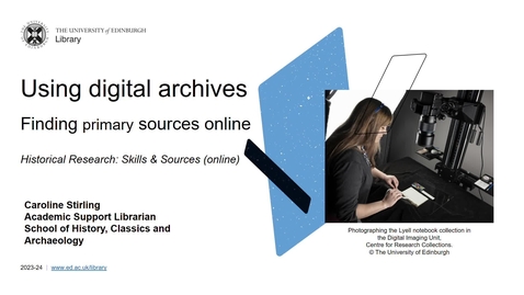 Thumbnail for Using digital archives: Finding primary sources online (Historical Research: Skills &amp; Sources)