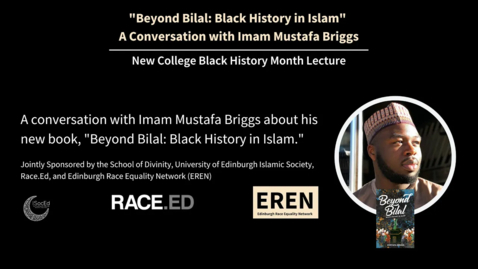 Thumbnail for &quot;Beyond Bilal: Black History in Islam&quot; - A Conversation with Imam Mustafa Briggs