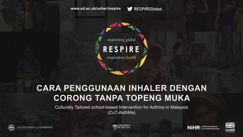 Thumbnail for entry RESPIRE Malaysia: Cara Penggunaan Inhaler Tanpa Topeng Muka