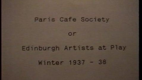 Thumbnail for entry Paris Cafe Society - Edinburgh College of Art staff amateur dramatics 1937/38