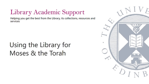 Thumbnail for Using the Library for Moses &amp; the Torah