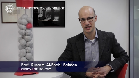 Thumbnail for Rustam Al-Shahi Salman - Clinical Neurology - Research In A Nutshell - Queen's Medical Research Institute -20/05/2015