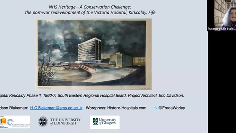 Thumbnail for entry NHS Heritage – A Conservation Challenge: a case study of the  post-war redevelopment of the Victoria Hospital, Kirkcaldy, Fife, Harriet Richardson Blakeman