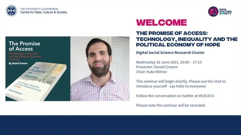 Thumbnail for  The Promise of Access: Technology, Inequality, &amp; the Political Economy of Hope