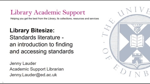 Thumbnail for entry Library Bitesize: Standards literature - an introduction to finding and accessing standards documents