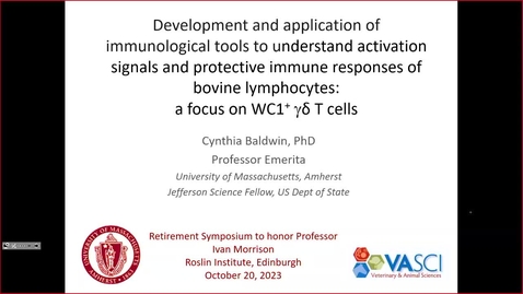 Thumbnail for entry Development and application of immunological tools to understand activation signals and protective responses of bovine T cells: a focus on WC1+ gδ T lymphocytes - Professor Cyndie Baldwin