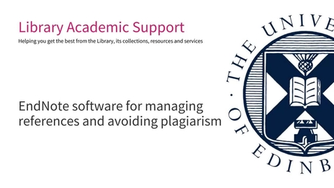 Thumbnail for EndNote software for managing references and avoiding plagiarism, Deanery of Clinical Sciences