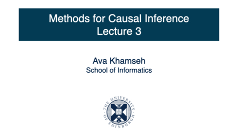 Thumbnail for Methods for Causal Inference Lecture 3