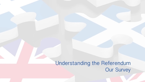 Thumbnail for Understanding the Referendum - Our survey