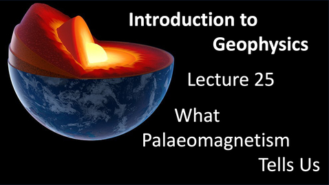 Thumbnail for entry What Can Paleomagnetism Tell Us